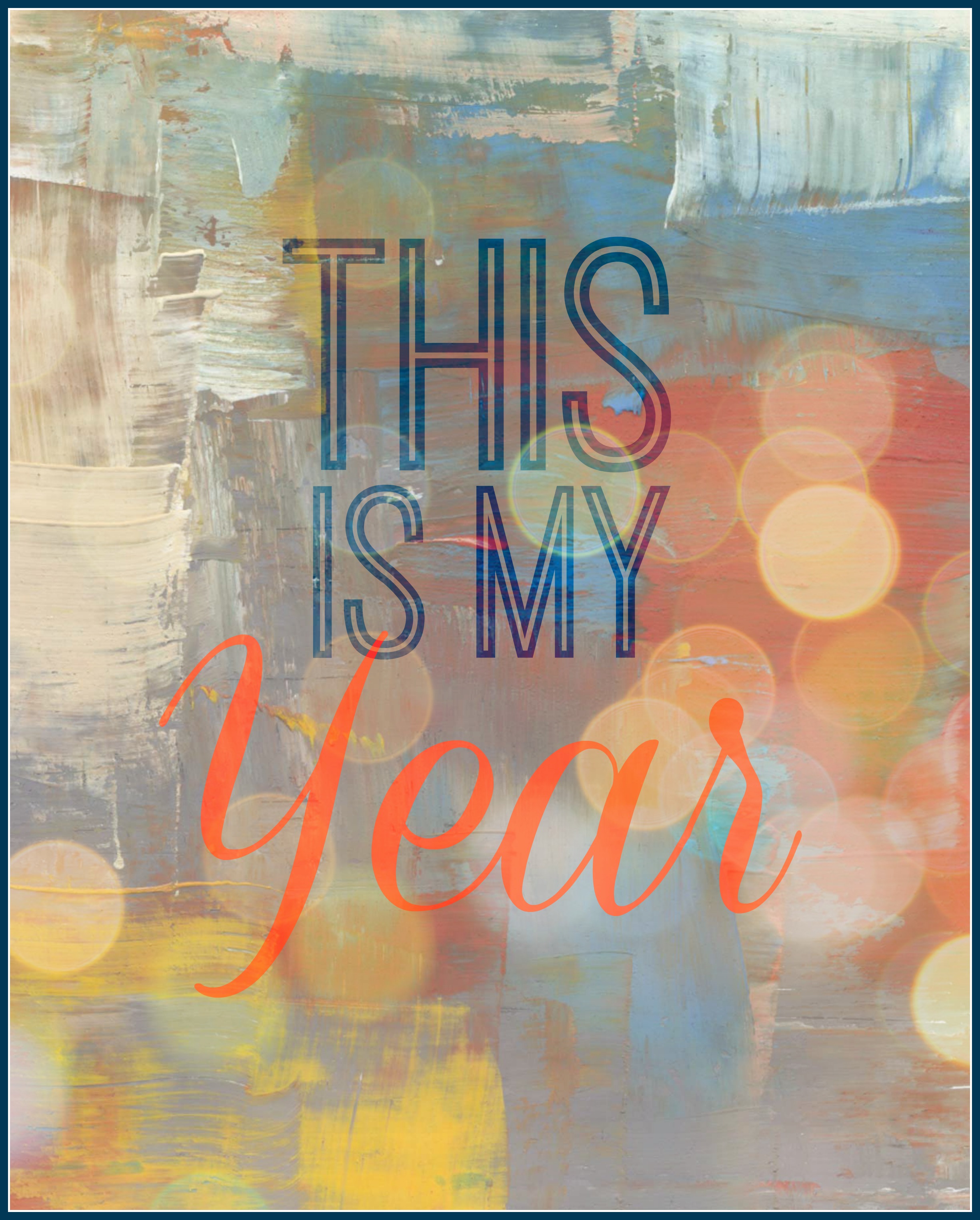 This Is My Year Printable East Coast Creative