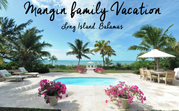 Mangin Family Vacation